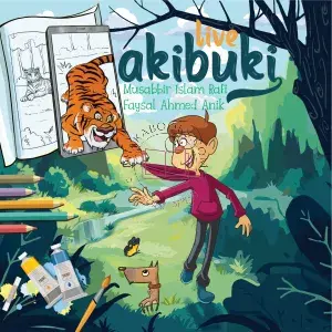 Live Akibuki By (author)ফয়সাল আহমেদ অনিক, মুসাব্বির ইসলাম রাফি